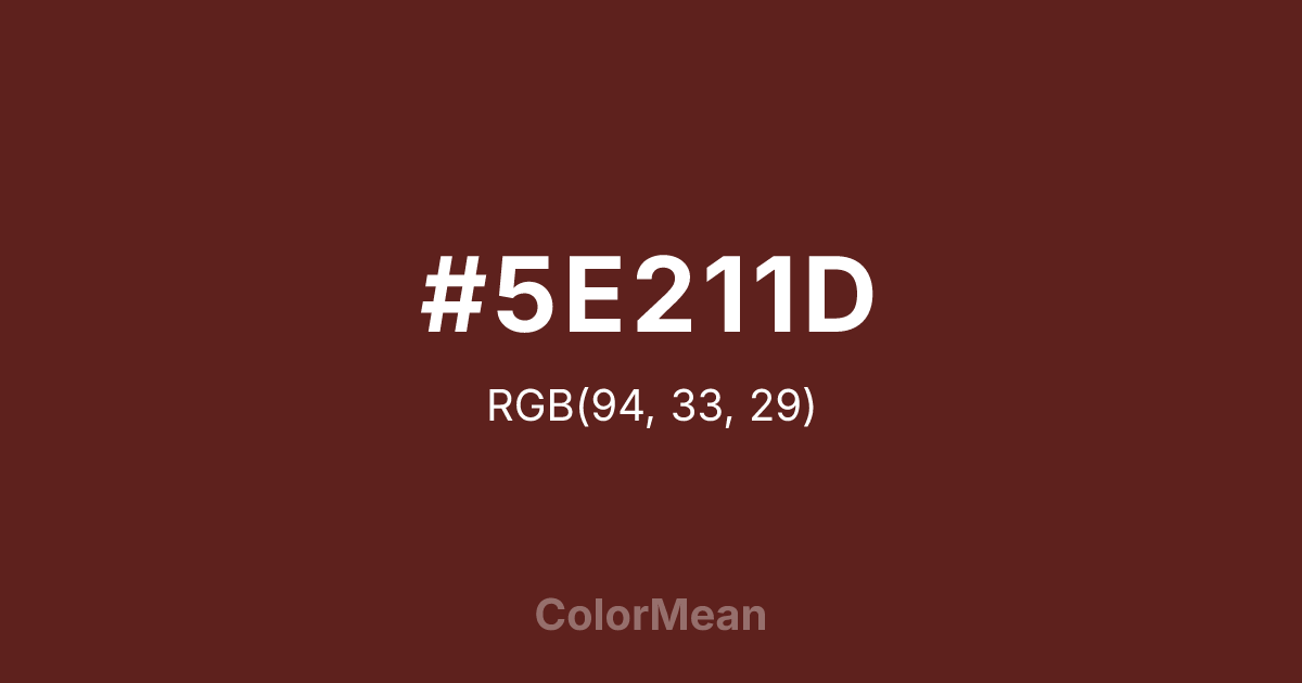 Color swatch image showing #5E211D with RGB(94,33,29) values