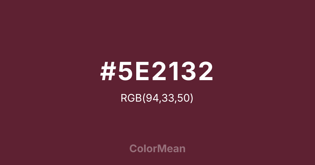 Color swatch image showing #5E2132 with RGB(94,33,50) values