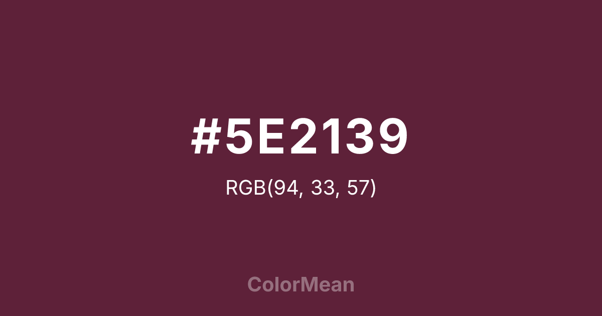 Color swatch image showing #5E2139 with RGB(94,33,57) values