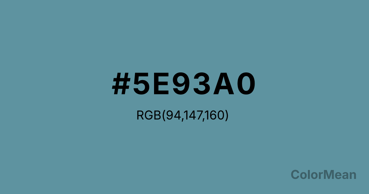 Color swatch image showing #5E93A0 with RGB(94,147,160) values