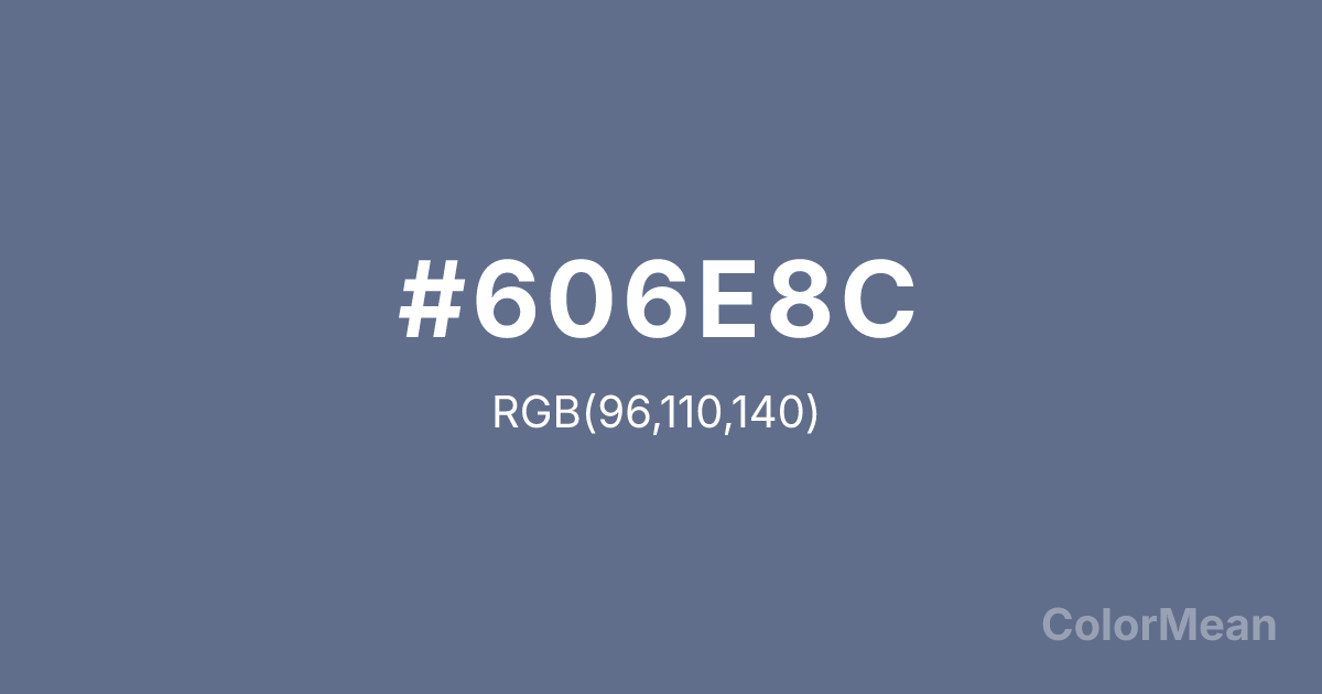 Color swatch image showing Pigeon Blue (#606E8C) with RGB(96,110,140) values