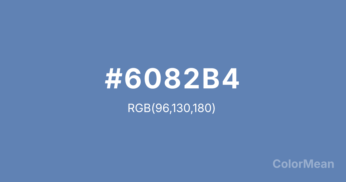 Color swatch image showing #6082B4 with RGB(96,130,180) values
