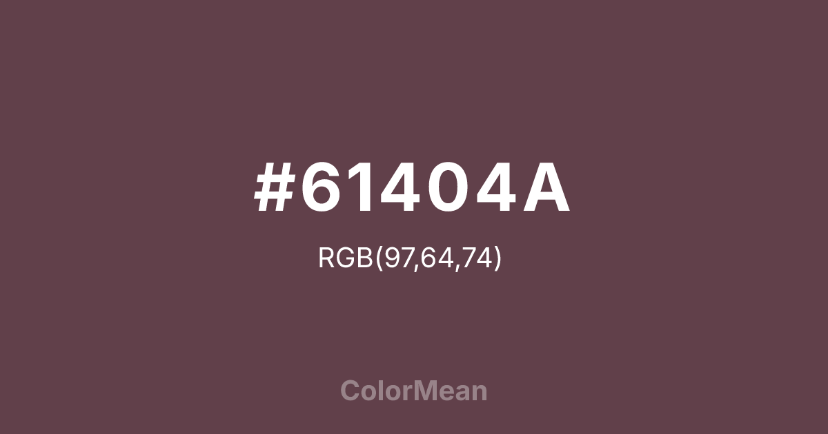 Color swatch image showing #61404A with RGB(97,64,74) values
