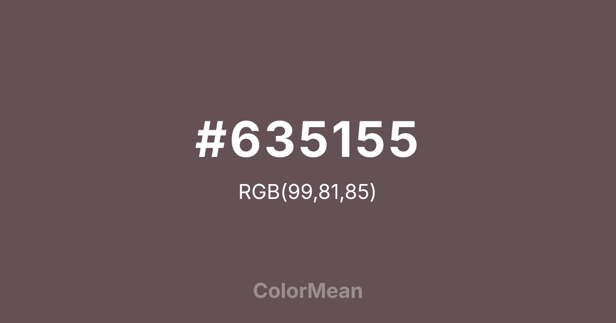 Color swatch image showing #635155 with RGB(99,81,85) values