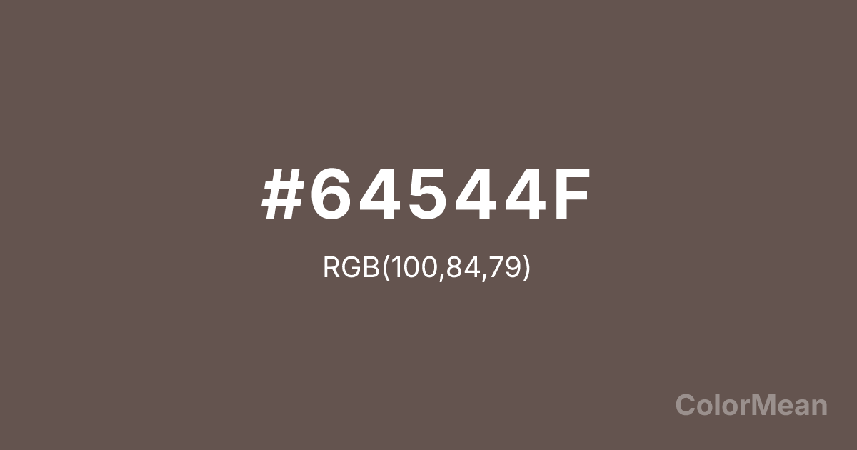 Color swatch image showing #64544F with RGB(100,84,79) values