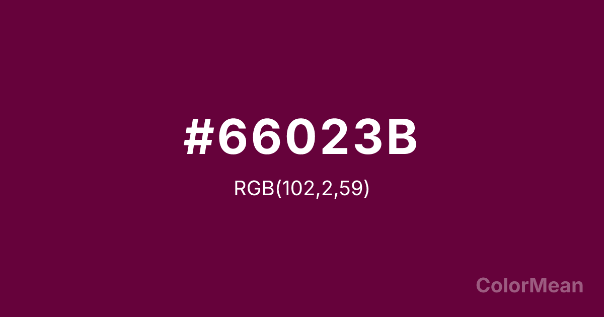 Color swatch image showing #66023B with RGB(102,2,59) values