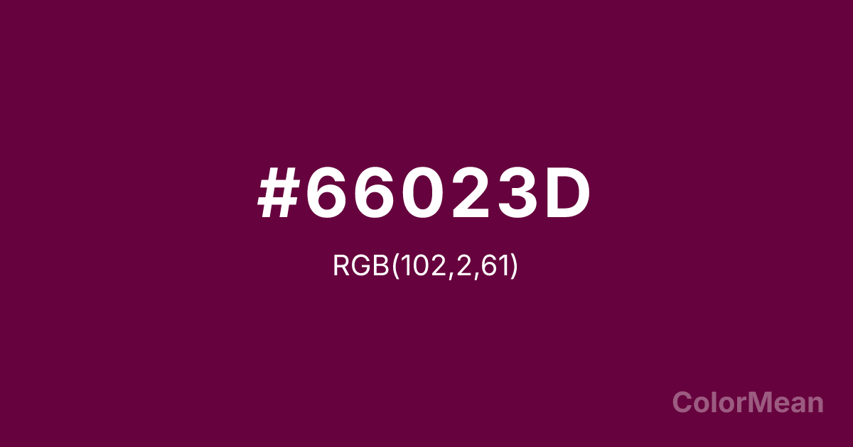 Color swatch image showing #66023D with RGB(102,2,61) values