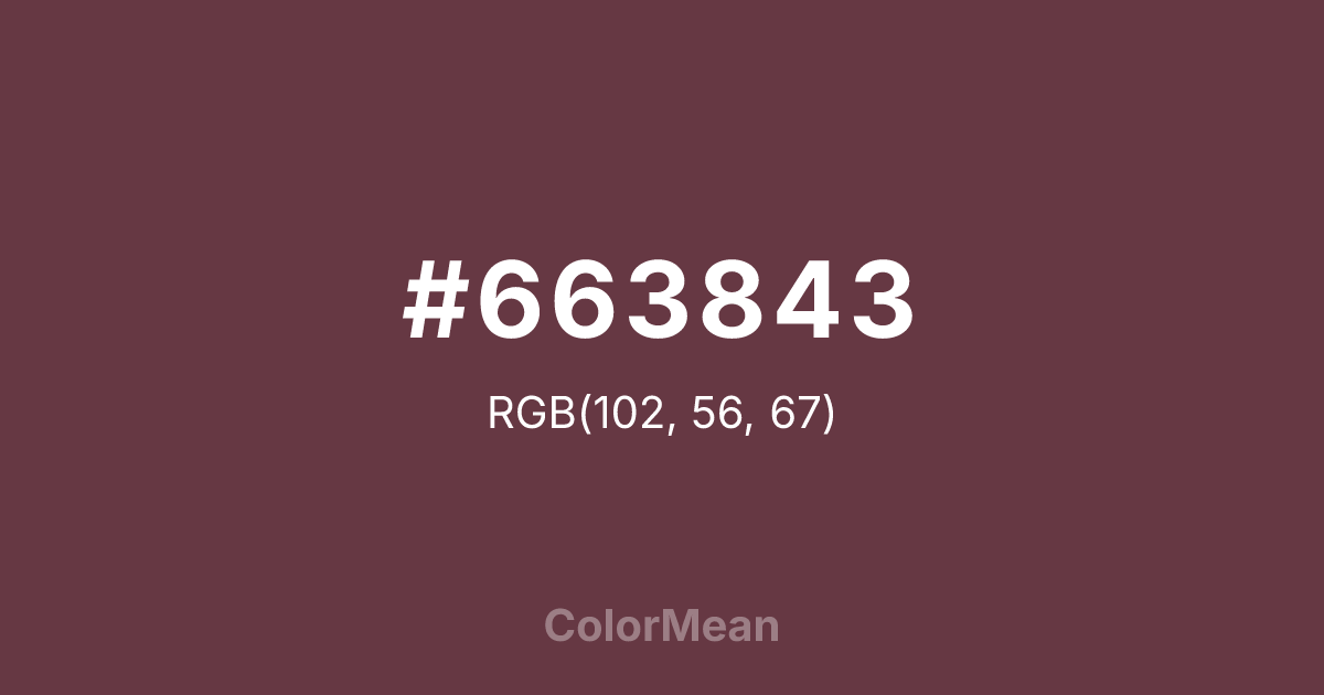 Color swatch image showing #663843 with RGB(102,56,67) values