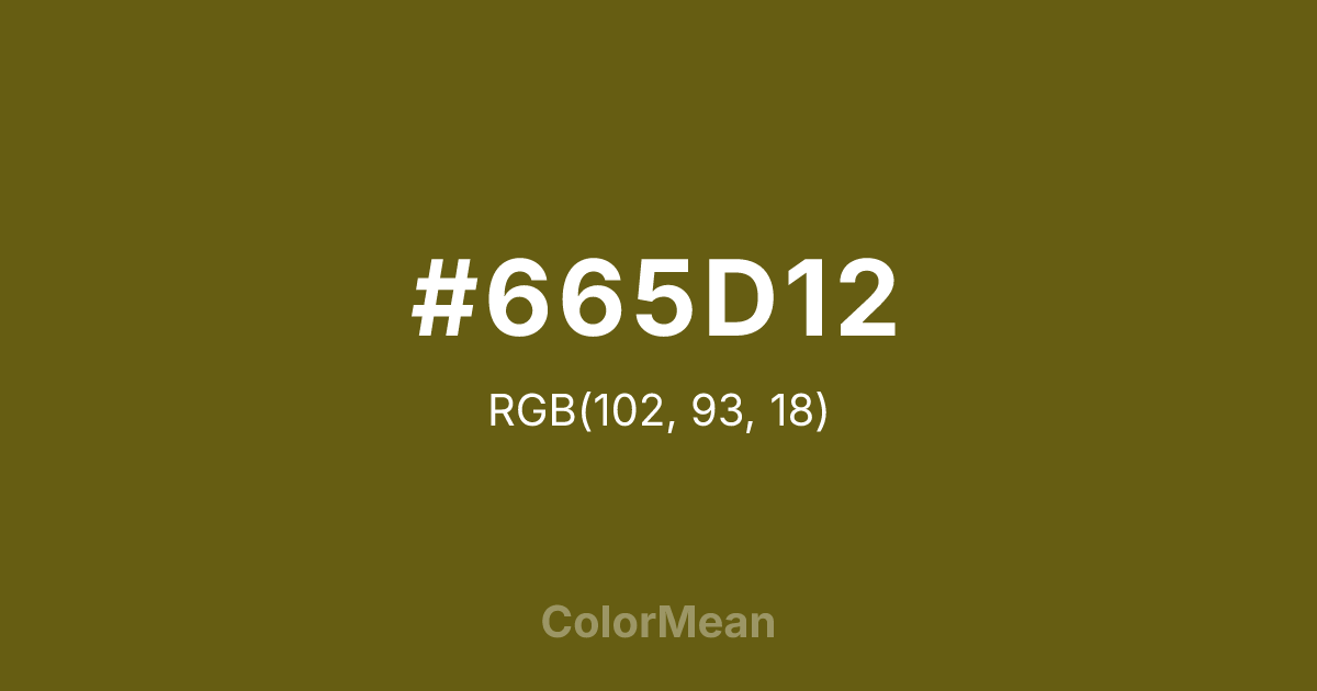 Color swatch image showing #665D12 with RGB(102,93,18) values