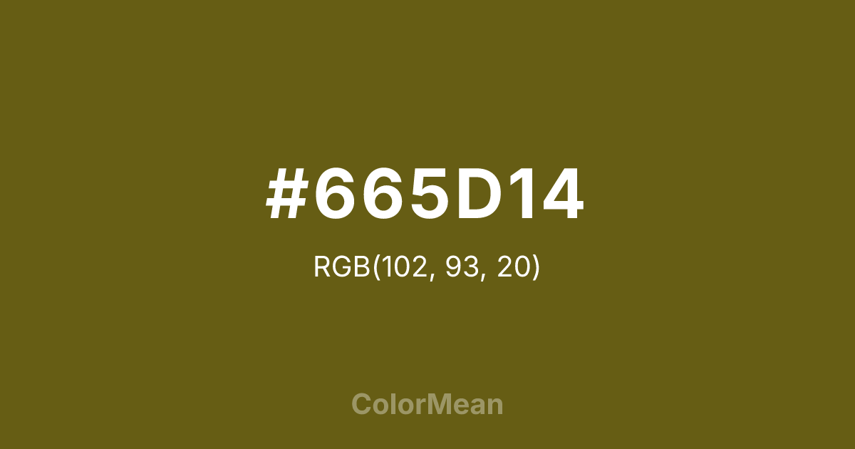 Color swatch image showing #665D14 with RGB(102,93,20) values
