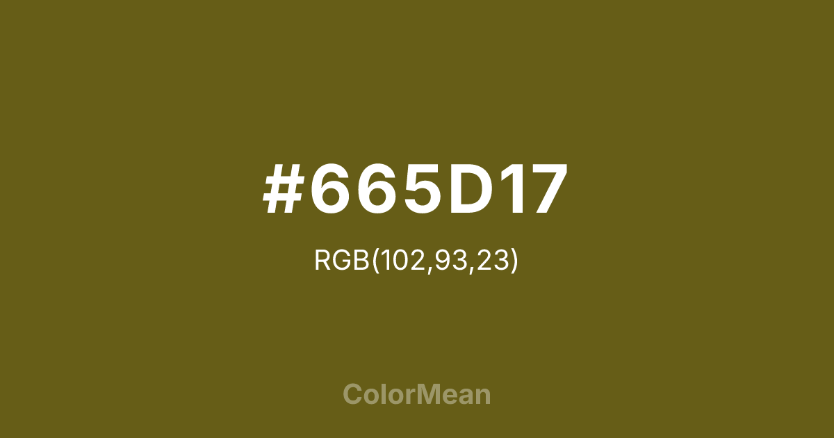 Color swatch image showing #665D17 with RGB(102,93,23) values