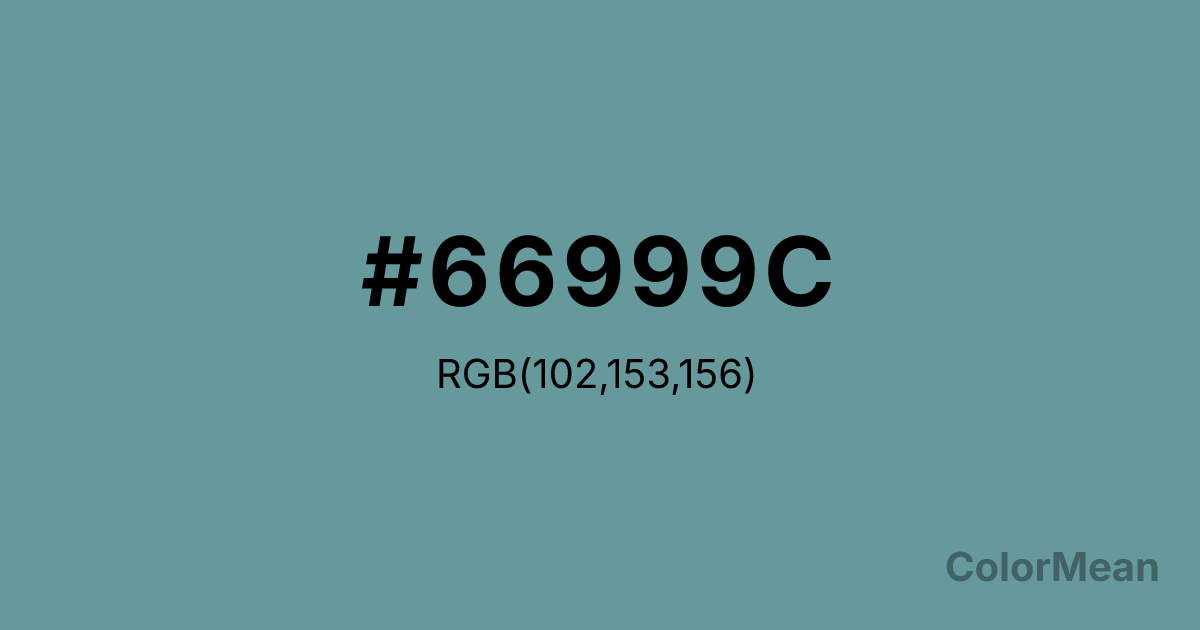 Color swatch image showing #66999C with RGB(102,153,156) values