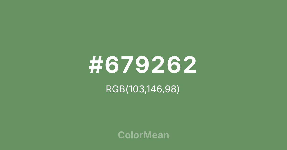 Color swatch image showing #679262 with RGB(103,146,98) values