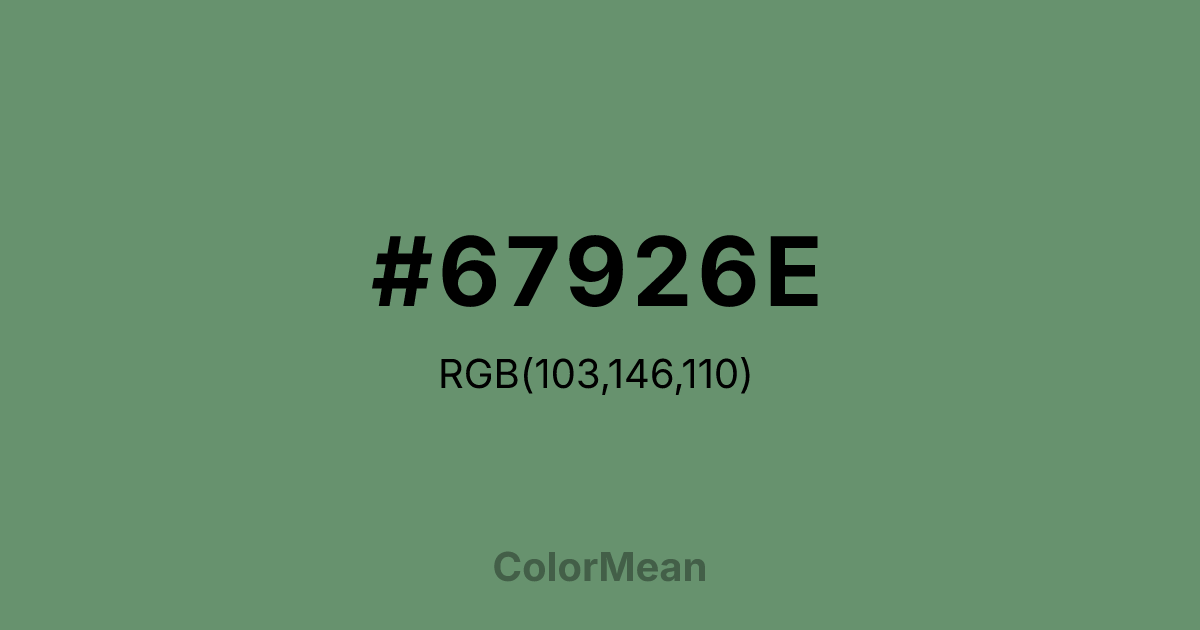 Color swatch image showing #67926E with RGB(103,146,110) values
