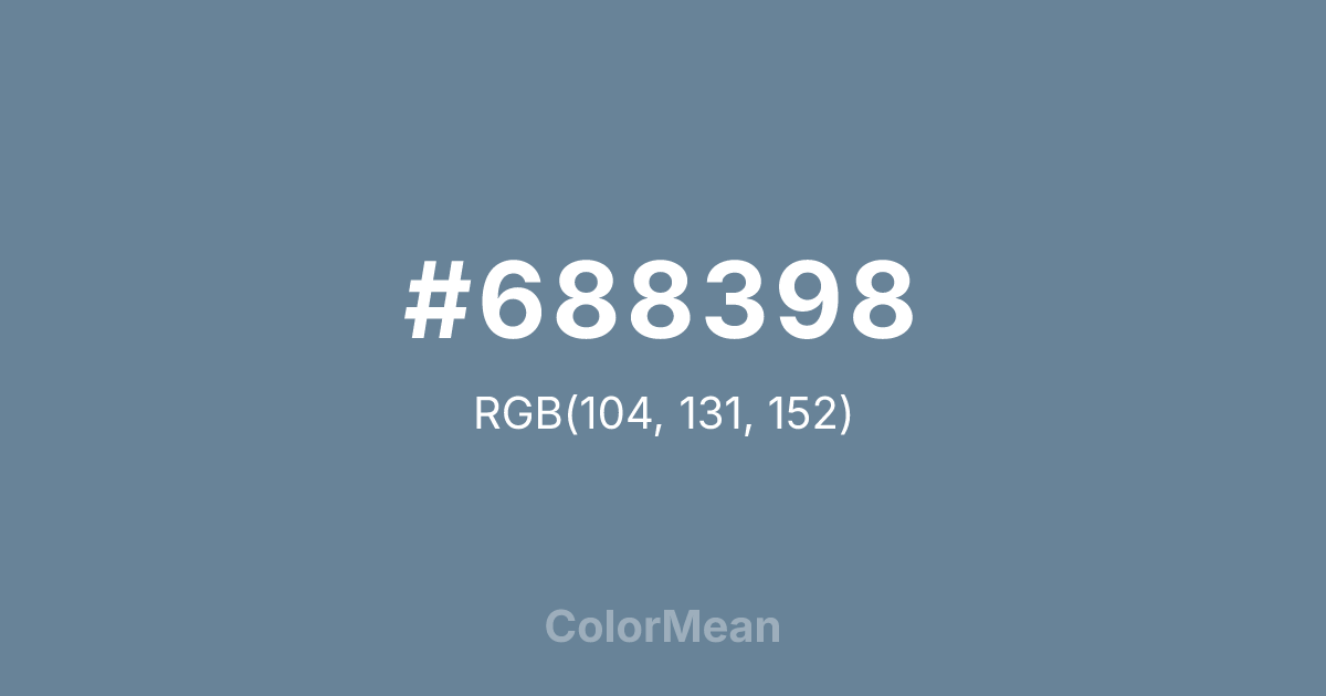 Color swatch image showing #688398 with RGB(104,131,152) values