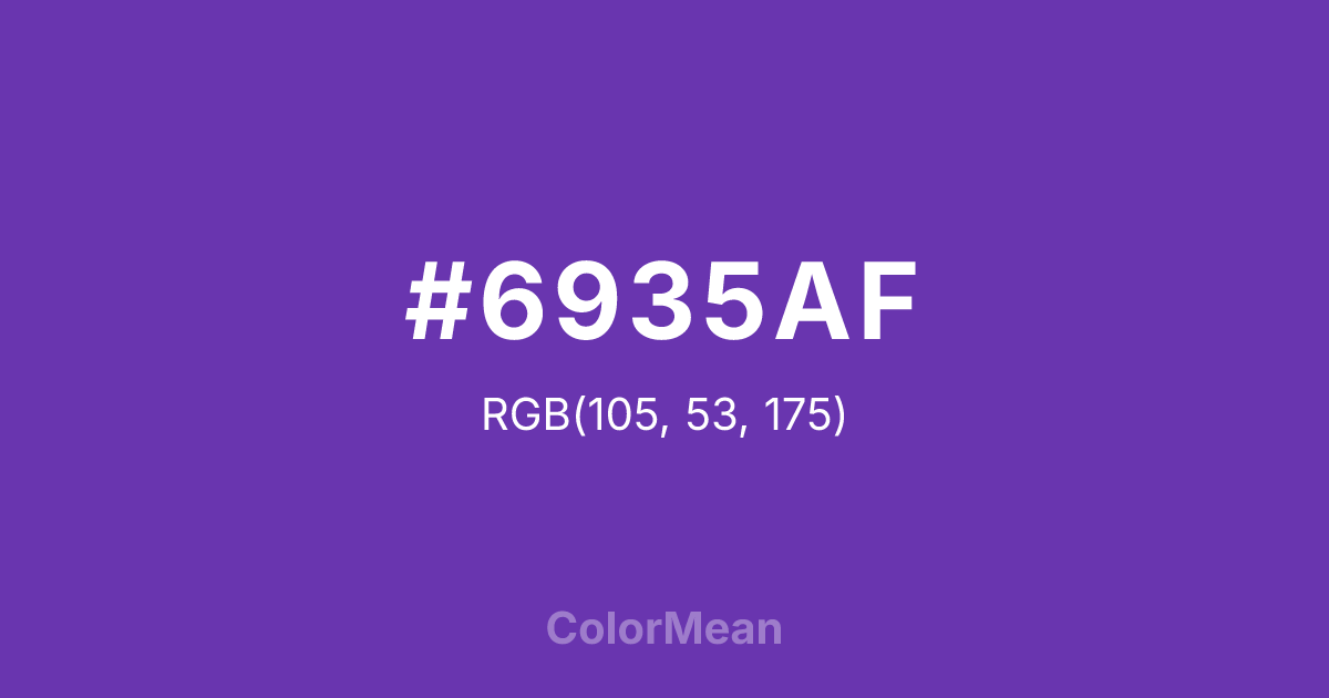 Color swatch image showing #6935AF with RGB(105,53,175) values
