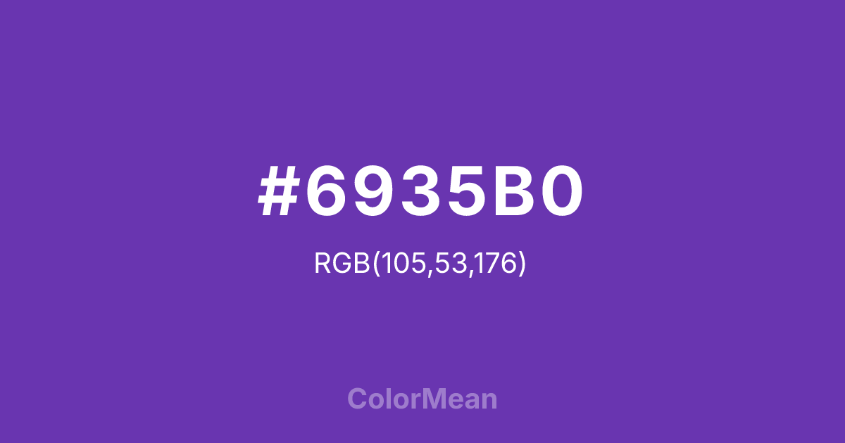 Color swatch image showing #6935B0 with RGB(105,53,176) values