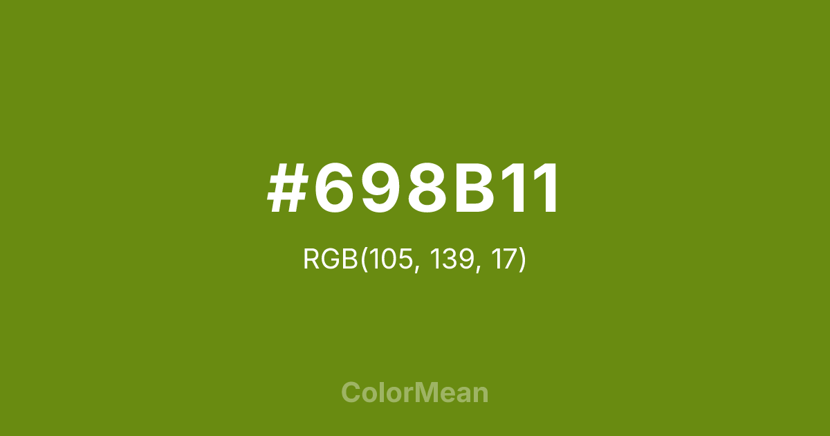 Color swatch image showing #698B11 with RGB(105,139,17) values