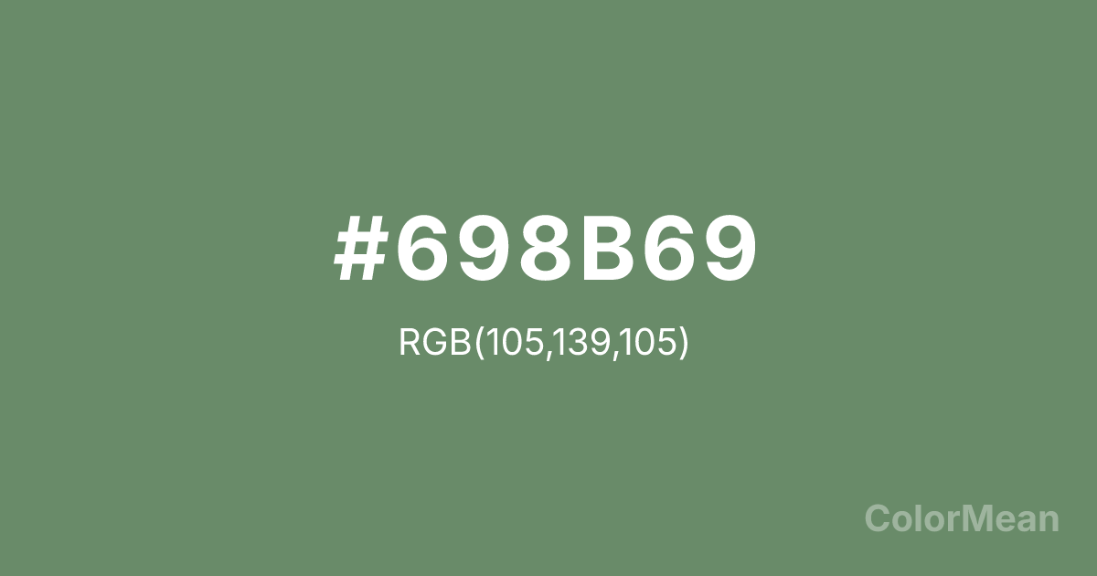 Color swatch image showing DarkSeaGreen4 (#698B69) with RGB(105,139,105) values