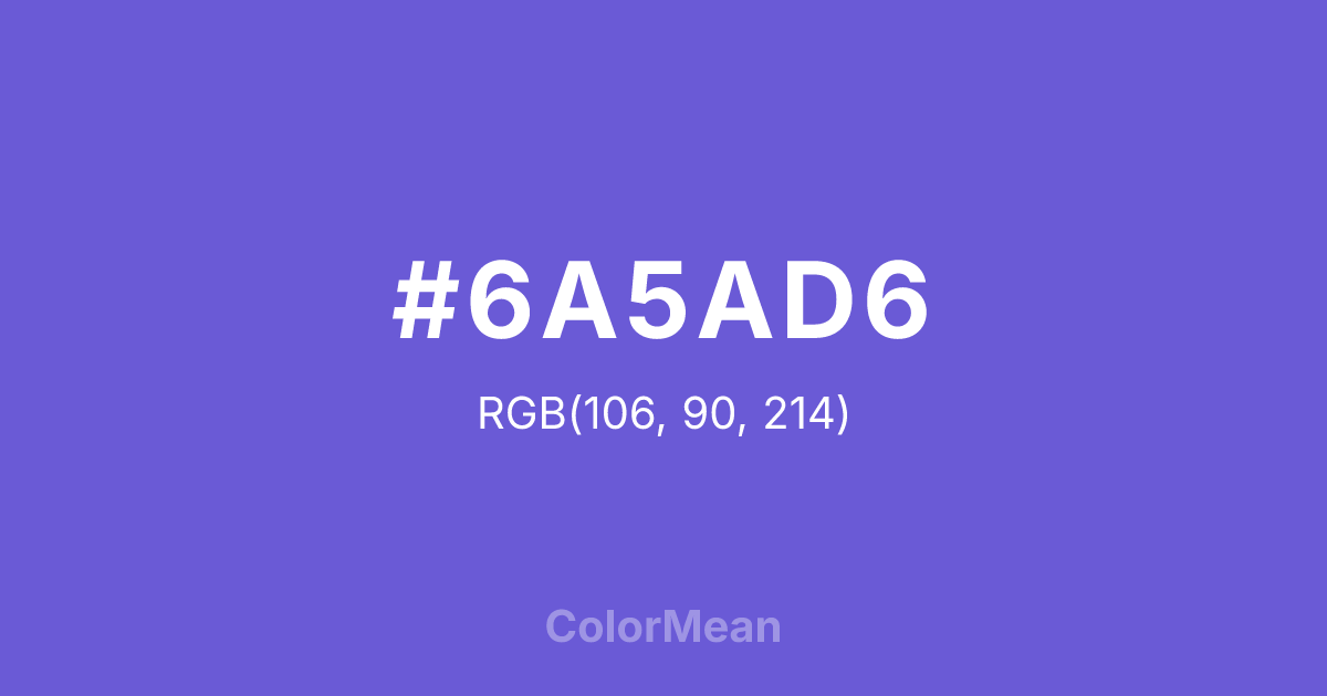 Color swatch image showing #6A5AD6 with RGB(106,90,214) values