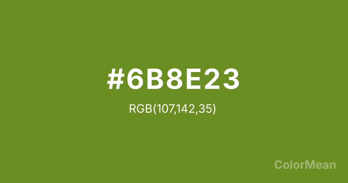 Color swatch image showing Olivedrab (#6B8E23) with RGB(107,142,35) values