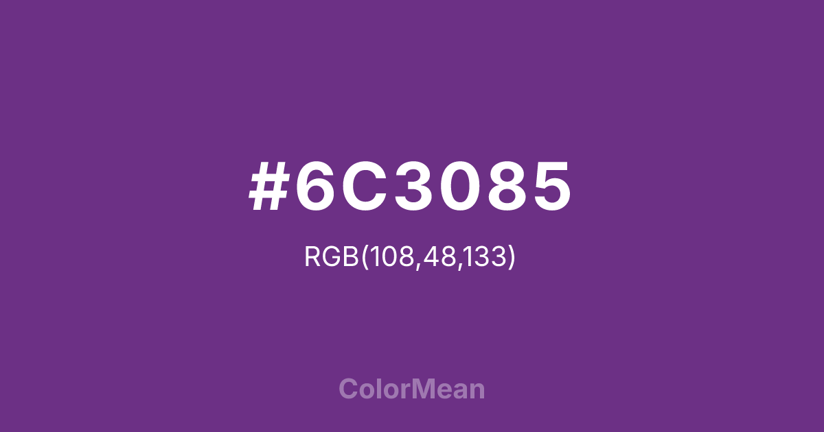 Color swatch image showing #6C3085 with RGB(108,48,133) values