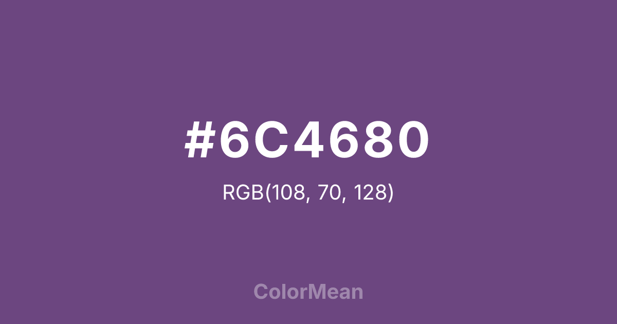 Color swatch image showing #6C4680 with RGB(108,70,128) values