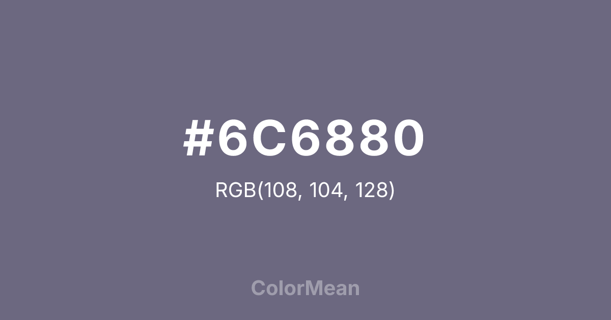 Color swatch image showing #6C6880 with RGB(108,104,128) values