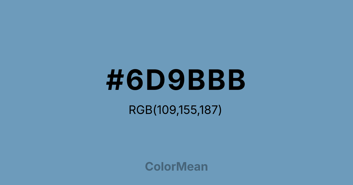 Color swatch image showing #6D9BBB with RGB(109,155,187) values