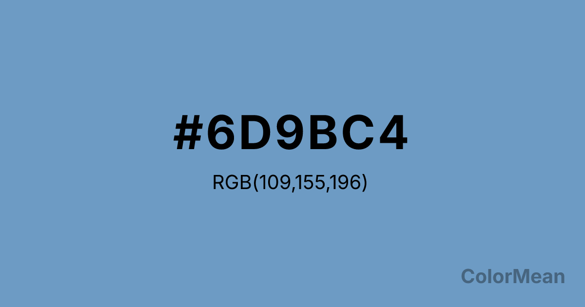 Color swatch image showing #6D9BC4 with RGB(109,155,196) values