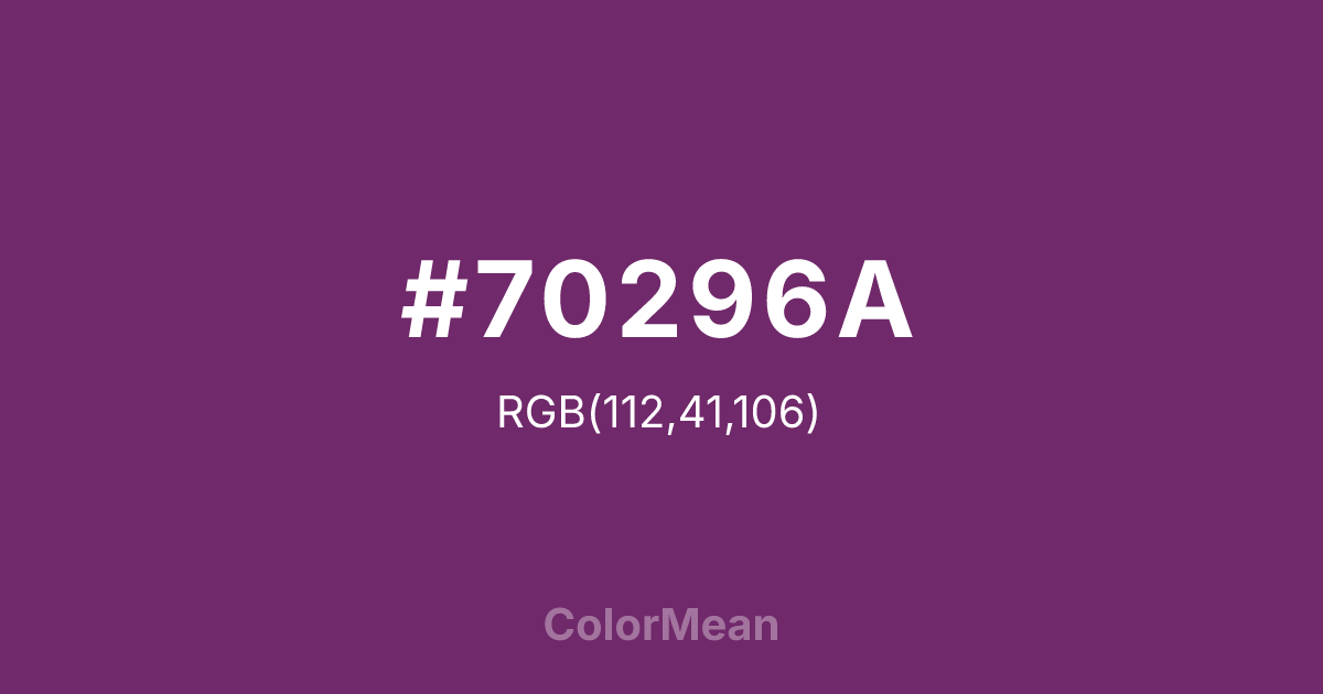 Color swatch image showing #70296A with RGB(112,41,106) values