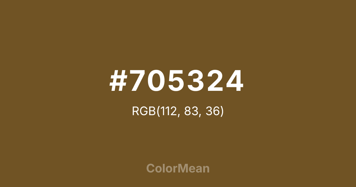 Color swatch image showing #705324 with RGB(112,83,36) values