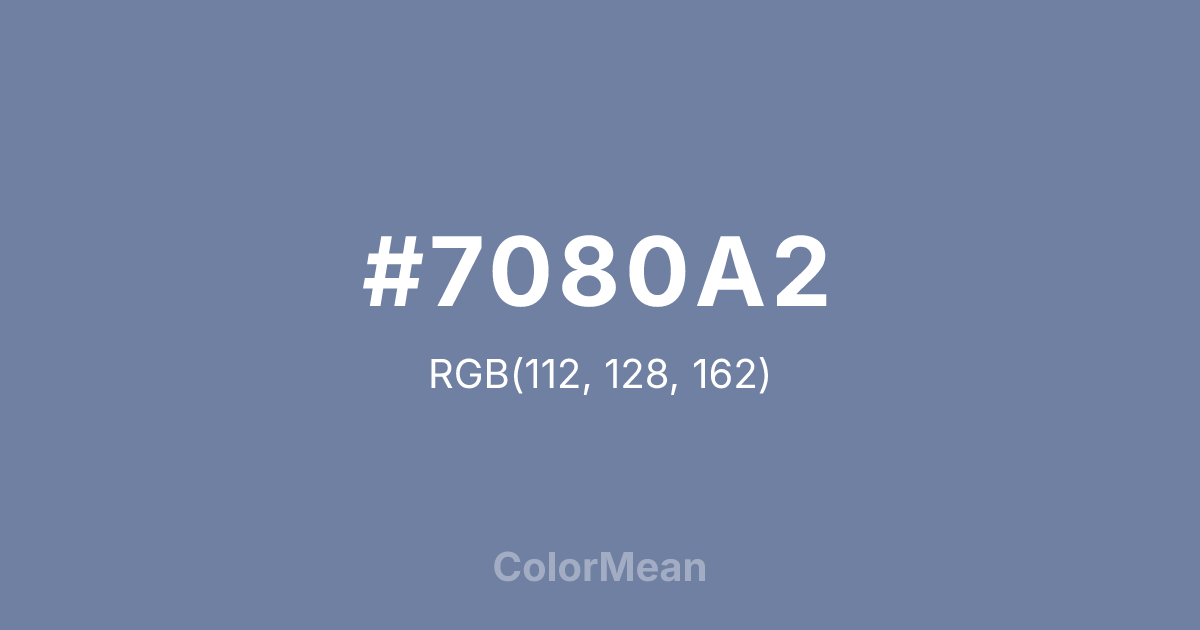 Color swatch image showing #7080A2 with RGB(112,128,162) values