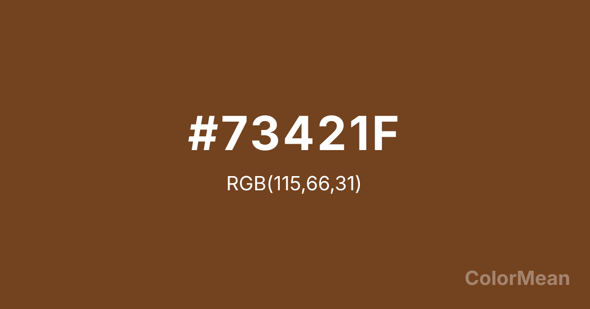 Color swatch image showing #73421F with RGB(115,66,31) values
