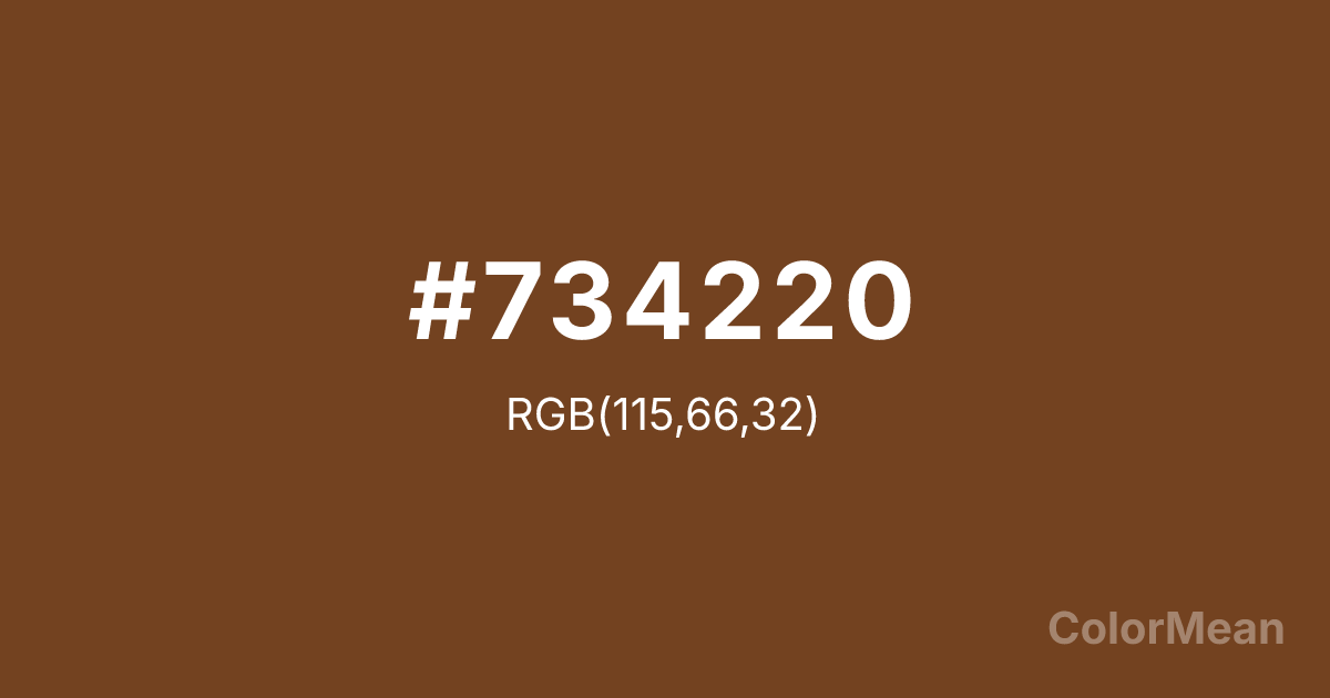 Color swatch image showing #734220 with RGB(115,66,32) values