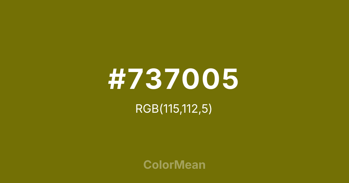 Color swatch image showing #737005 with RGB(115,112,5) values