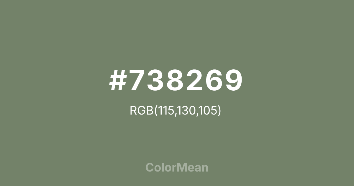 Color swatch image showing #738269 with RGB(115,130,105) values