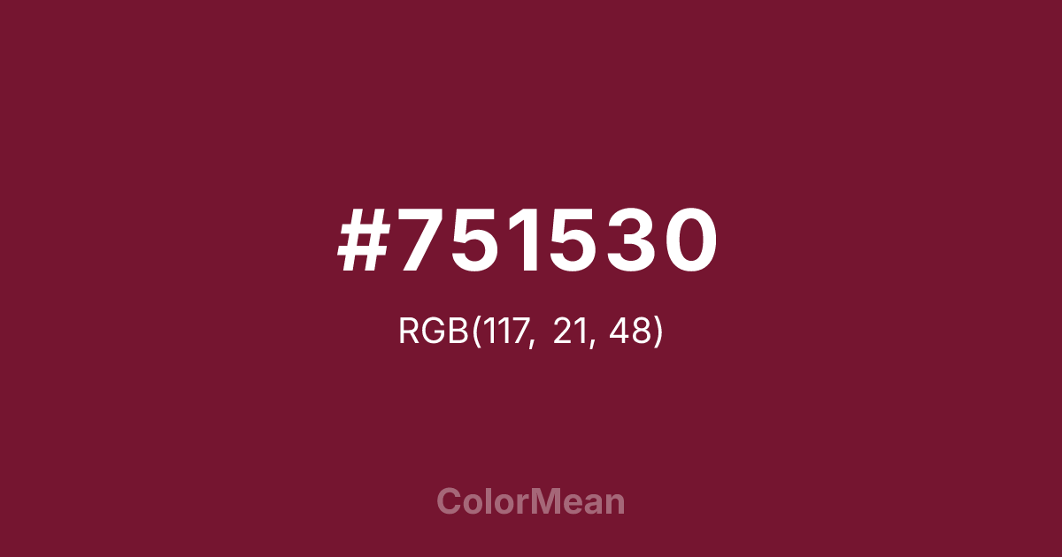 Color swatch image showing #751530 with RGB(117,21,48) values
