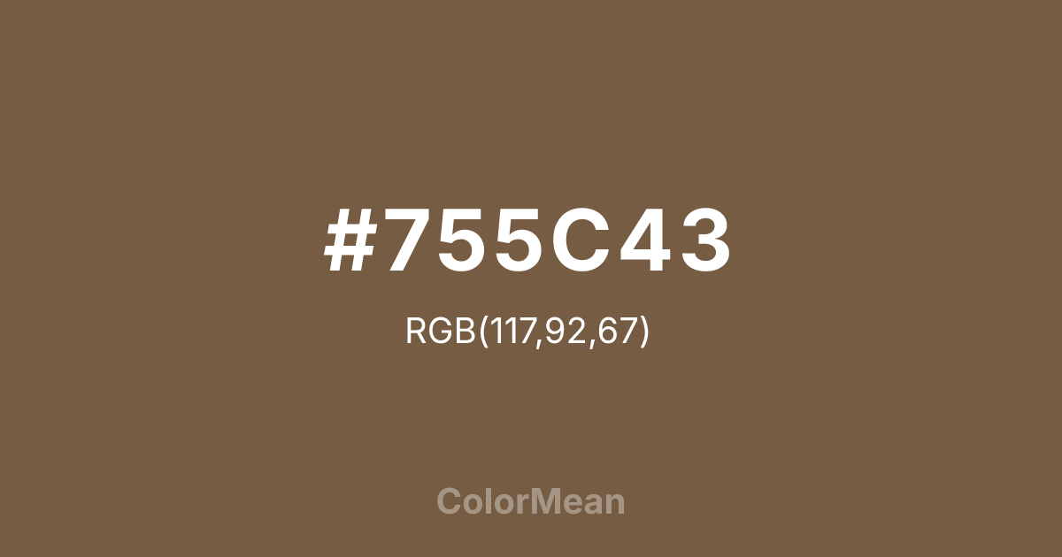 Color swatch image showing #755C43 with RGB(117,92,67) values
