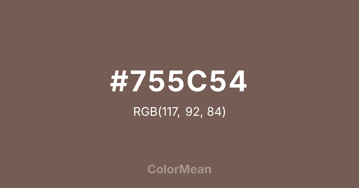 Color swatch image showing #755C54 with RGB(117,92,84) values