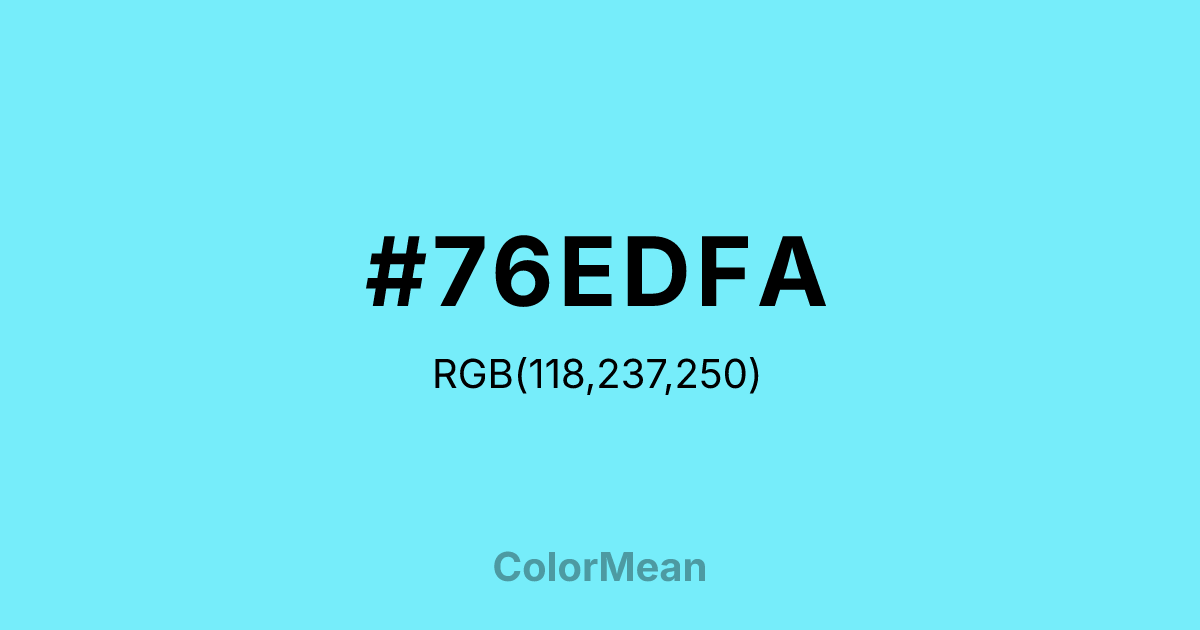 Color swatch image showing #76EDFA with RGB(118,237,250) values