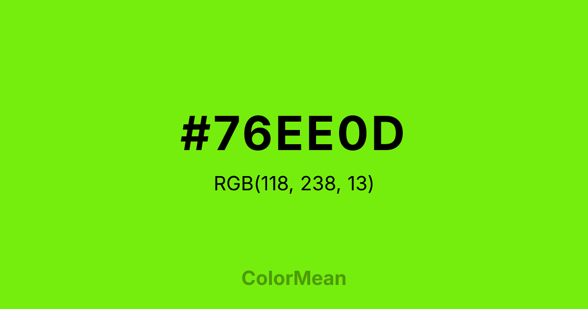 Color swatch image showing #76EE0D with RGB(118,238,13) values
