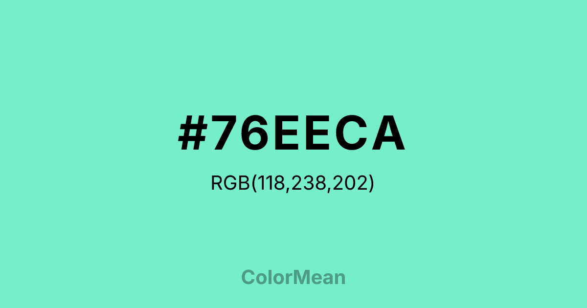 Color swatch image showing #76EECA with RGB(118,238,202) values