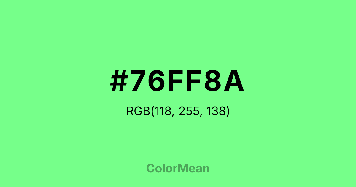 Color swatch image showing #76FF8A with RGB(118,255,138) values