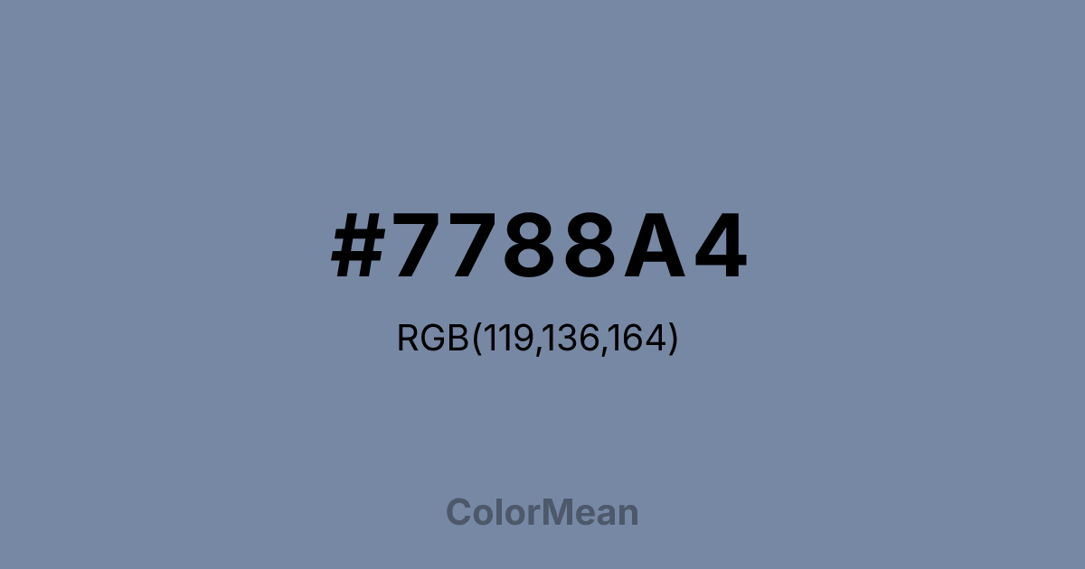 Color swatch image showing #7788A4 with RGB(119,136,164) values