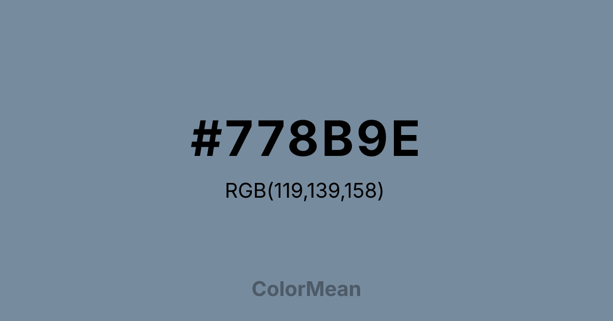 Color swatch image showing #778B9E with RGB(119,139,158) values