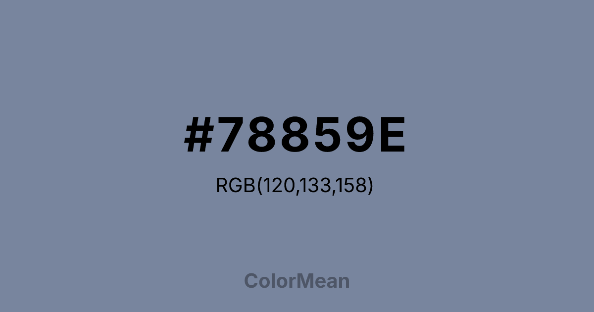Color swatch image showing #78859E with RGB(120,133,158) values