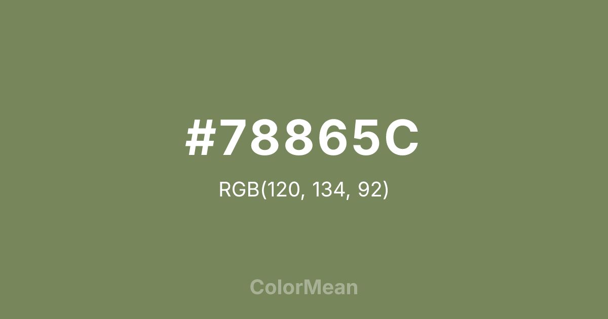 Color swatch image showing #78865C with RGB(120,134,92) values