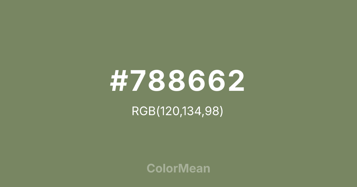 Color swatch image showing #788662 with RGB(120,134,98) values