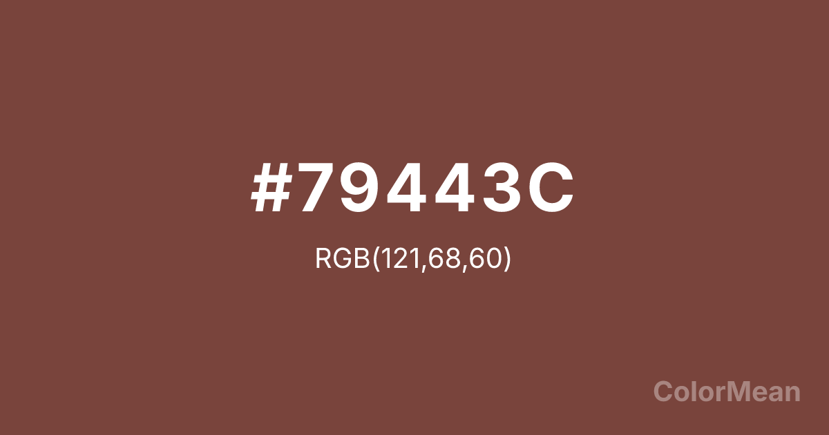 Color swatch image showing #79443C with RGB(121,68,60) values